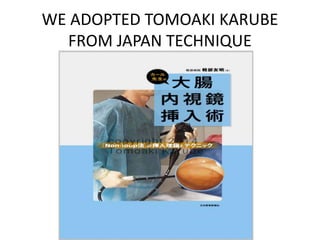 WE ADOPTED TOMOAKI KARUBE
FROM JAPAN TECHNIQUE
 