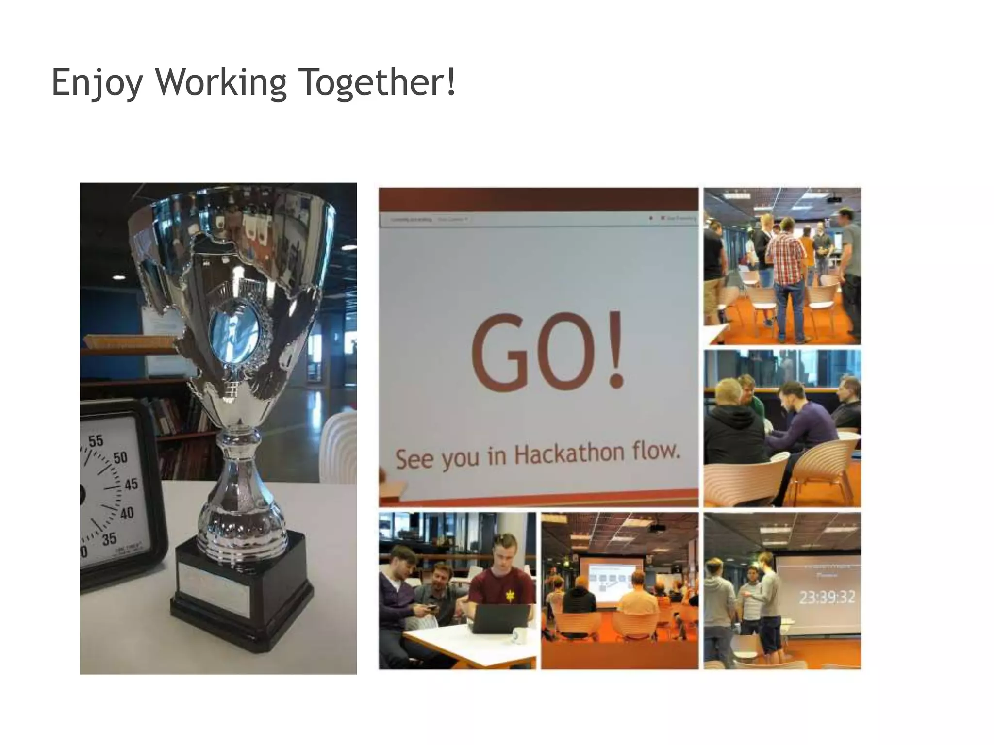 Enjoy Working Together!
 