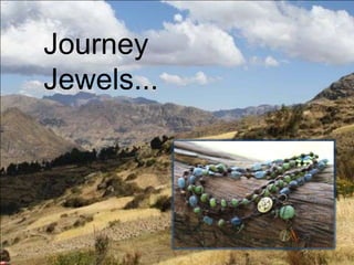 Journey Jewels...  