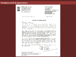 Prestigious works & appreciations
 
