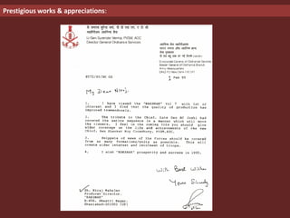Prestigious works & appreciations
 