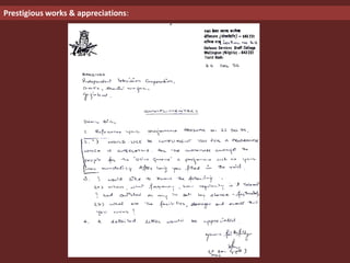 Prestigious works & appreciations
 