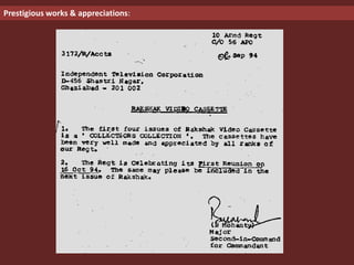 Prestigious works & appreciations
 
