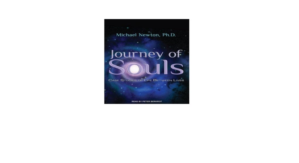 Journey of Souls Case Studies of Life Between Lives audio books