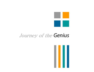 Journey of the Genius
 