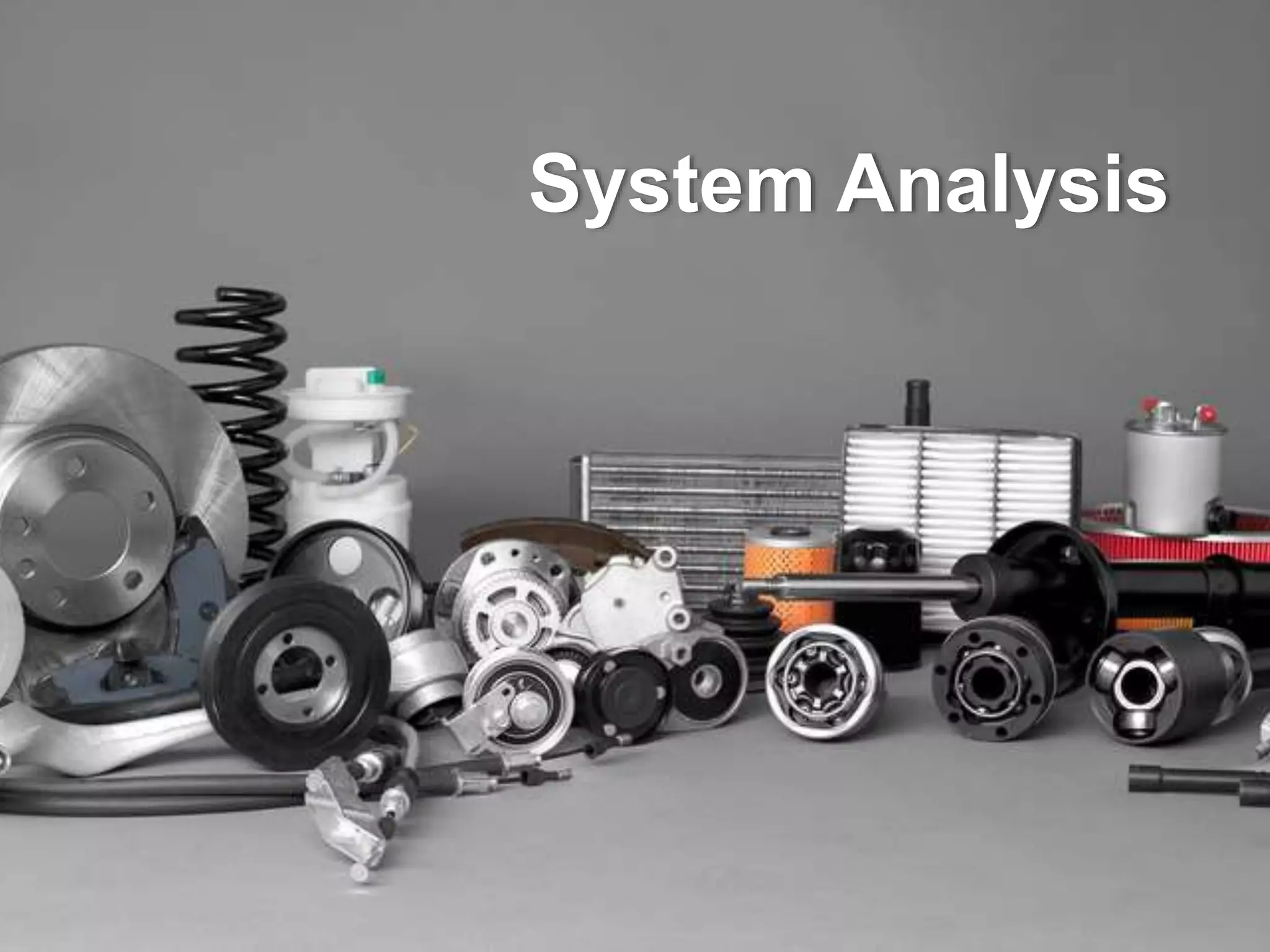 System Analysis
 