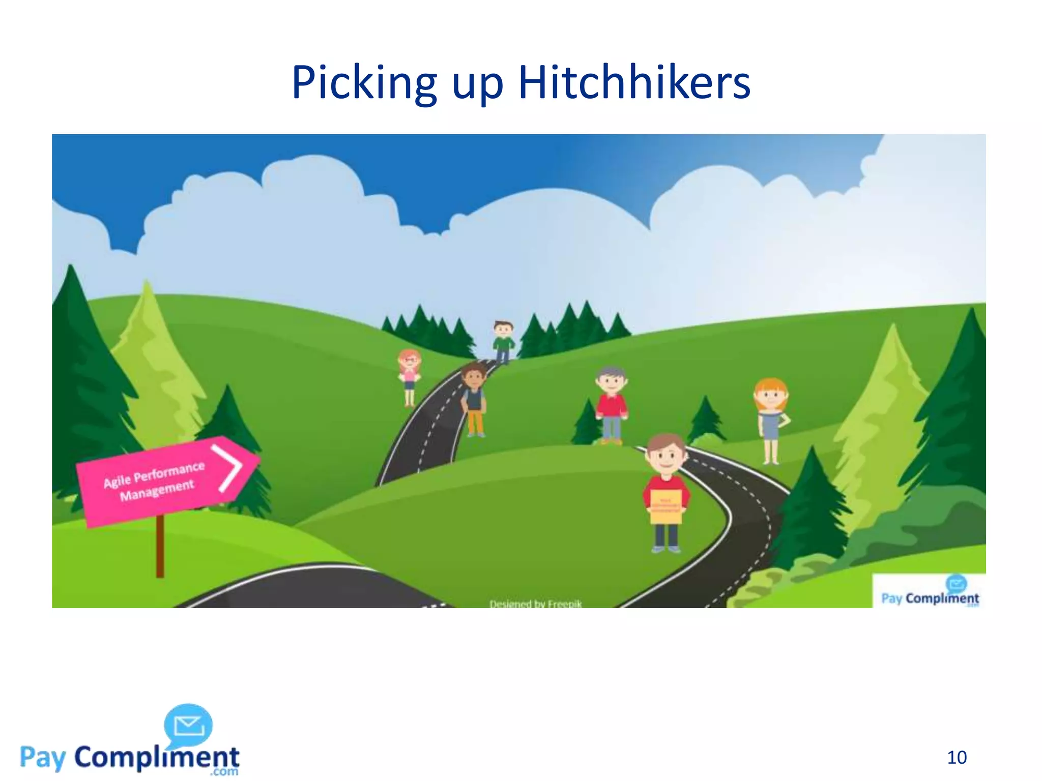 Picking up Hitchhikers
10
 