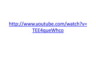 http://www.youtube.com/watch?v=
TEE4queWhco

 