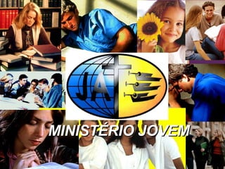 MINISTÉRIO JOVEM 