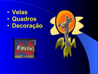 Velas Quadros Decoração 