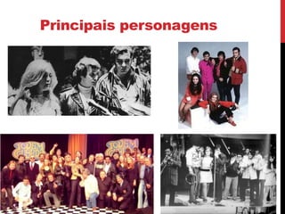 Principais personagens
 