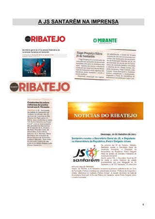 A JS SANTARÉM NA IMPRENSA




                            4
 