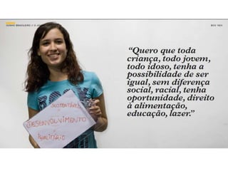 Pesquisa O Sonho Brasileiro