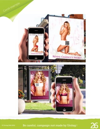 © Unitag SAS 2012 Be careful, campaign not made by Unitag !
26
Good example
 