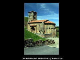 COLEGIATA DE SAN PEDRO (CERVATOS)