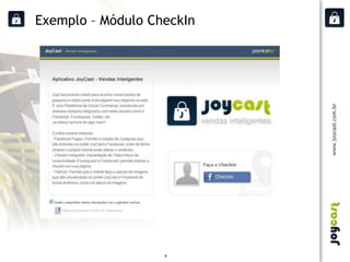 Exemplo – Módulo CheckIn




                   9
 