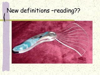 New definitions –reading?? 