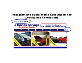 Instagram and Social Media accounts link to
website and Contact info
 