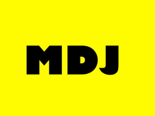 MDJ
 