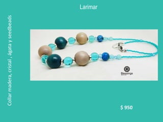 Larimar
Collar
madera,
cristal
,
ágata
y
seedbeads
$ 950
 