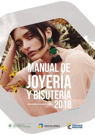 Manual de
joyería
y bisutería
2018Foto: Mercedes Salazar
 