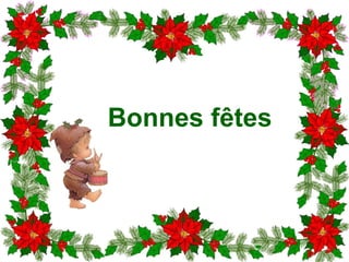 Bonnes fêtes 