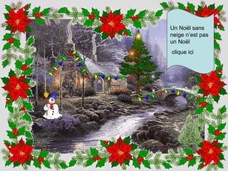 Un Noël sans neige n’est pas un Noël clique ici