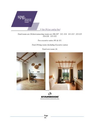Page
31
3rd floor SPG (non-smoking floor)
Total rooms are 36.Interconnecting rooms are 306-307 312 -314 311-313 323-325
324-326 332-333.
Two executive suites 301 & 331.
Total 20 king rooms (including Executive suites)
Total twin rooms 16.
 