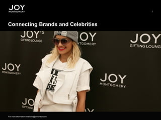 1




Connecting Brands and Celebrities




For more information email info@jm-london.com
 