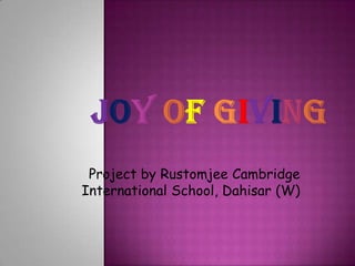Project by Rustomjee Cambridge
International School, Dahisar (W)
 