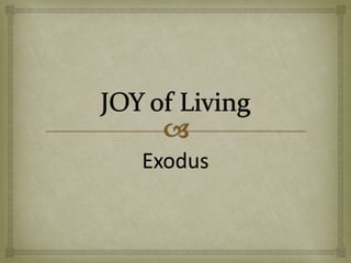 Exodus
 