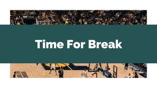 Time For Break
 