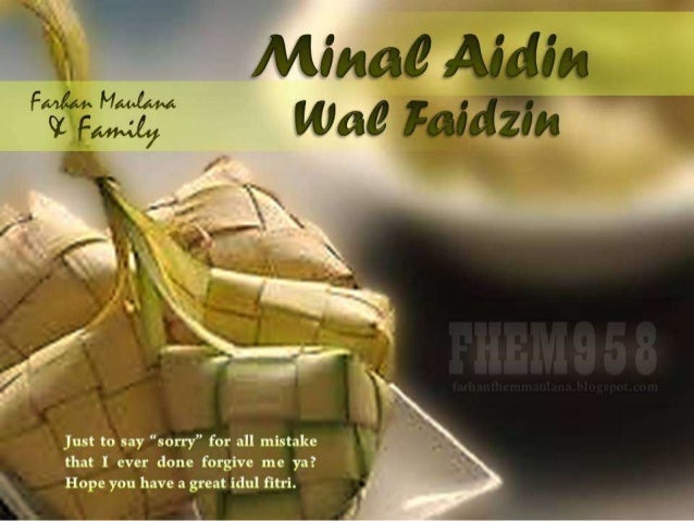 Minal Aidin Wal Faidzin - Arti Minal Aidin Wal Faizin Yang Biasanya
