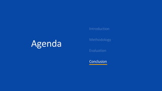 Agenda
Conclusion
 