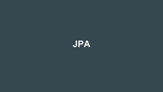 JPA
 