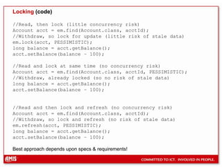 javax.persistence.jdbc.user 	username used by database connection