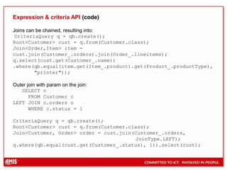 Can be set per attribute to differ from default: - on field (declaration) @Access(FIELD) access directly on instance variable by pers.prov.- on property (getter accessor) @Access(PROPERTY) access via accessor methods by pers. prov.
