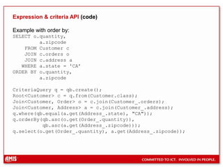 Derived Identifiers (1)Old JPA 1.0 way: Identifiers that include a relationship