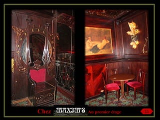 Chez Au premier étage 11
 