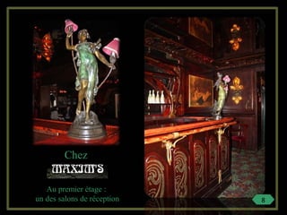 ChezChez
Au premier étage :Au premier étage :
un des salons de réceptionun des salons de réception 8
 