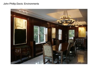 John Phillip Davis: Environments 
