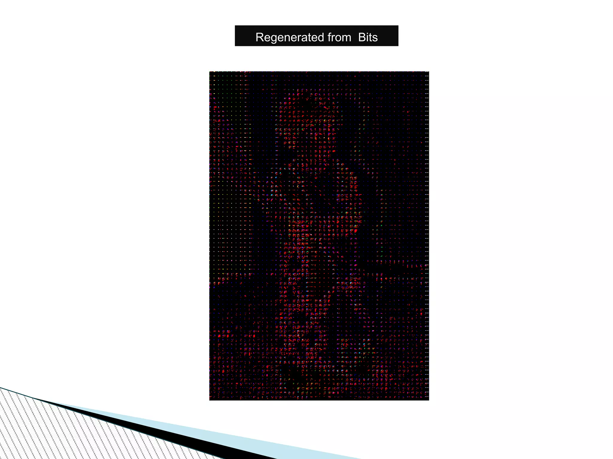 Regenerated from Bits