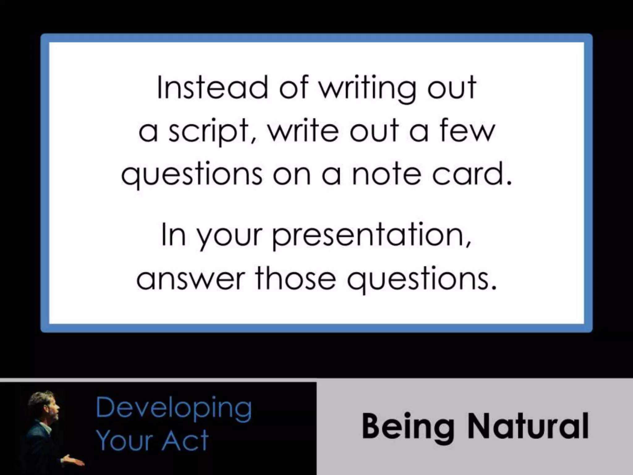 Presentation Wisdom Learned from Comedians and Improvisers | PCA8