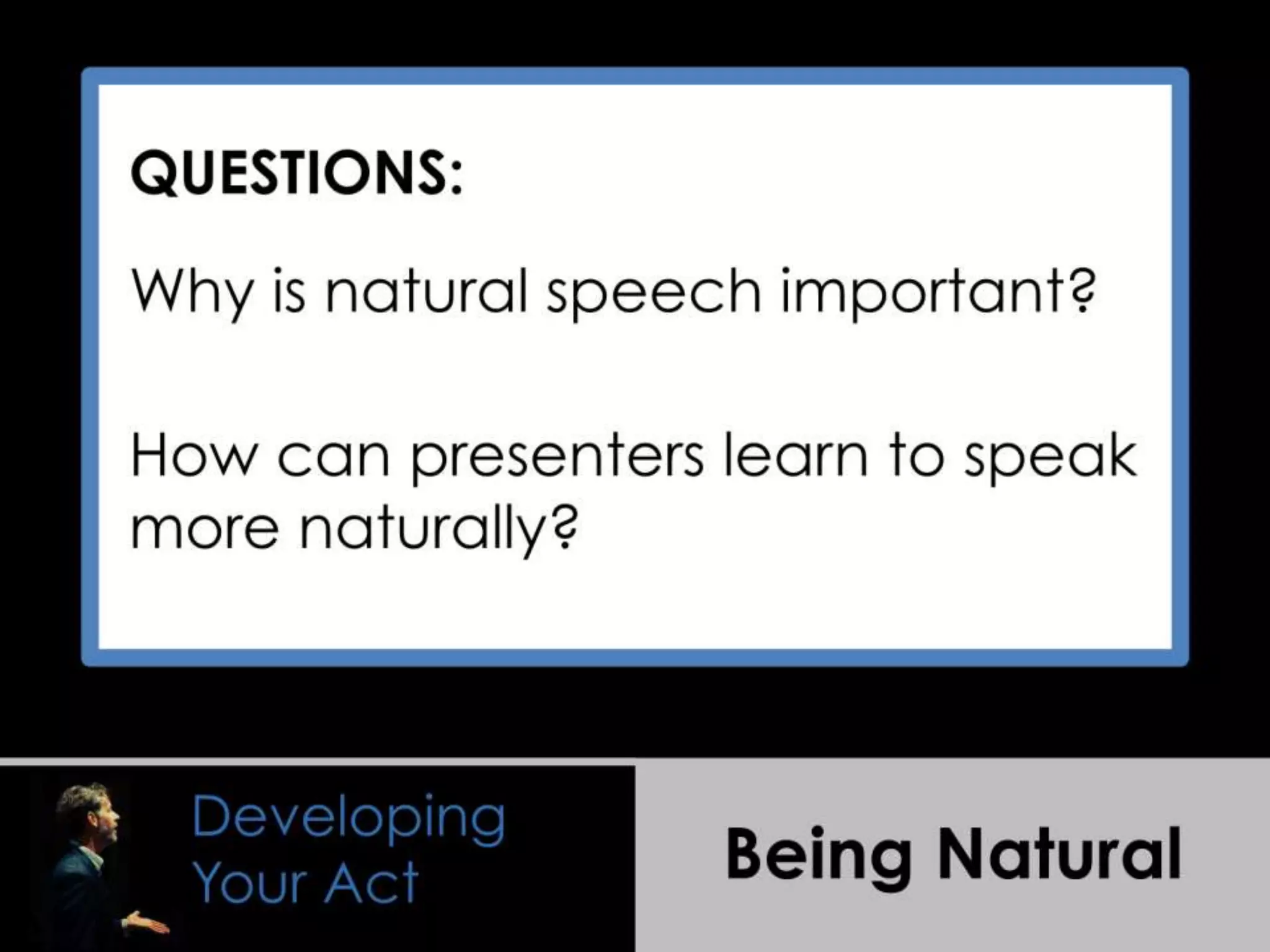 Presentation Wisdom Learned from Comedians and Improvisers | PCA8