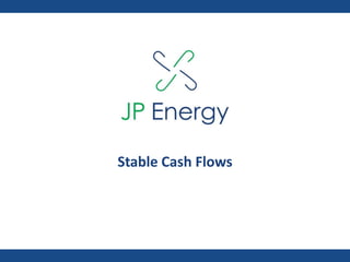 Stable Cash Flows
 