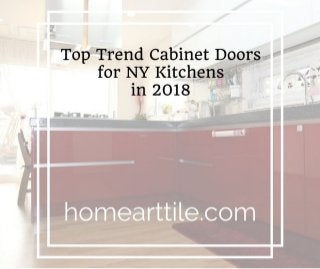Cabinet Door Styles in 2018 – Top Trends for NY Kitchens