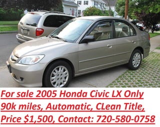 2005 Honda Civic LX Price $1,500
