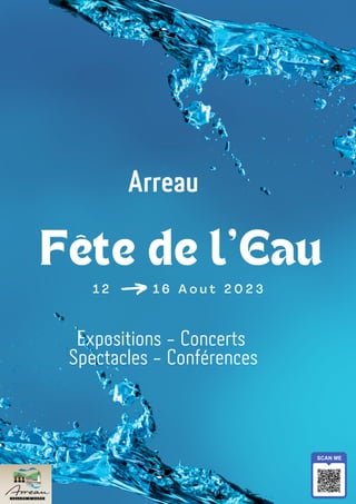 1 2 1 6 A o u t 2 0 2 3
Fête de l'Eau
Arreau
Expositions - Concerts
Spectacles - Conférences
 
