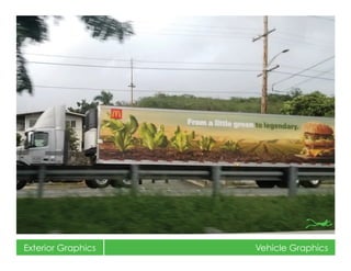 Exterior Graphics Vehicle Graphics
 