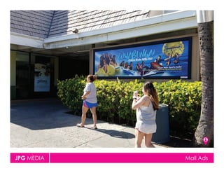JPG MEDIA Mall Ads
 